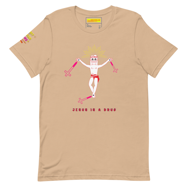 Jesus is a Drug Unisex t-shirt