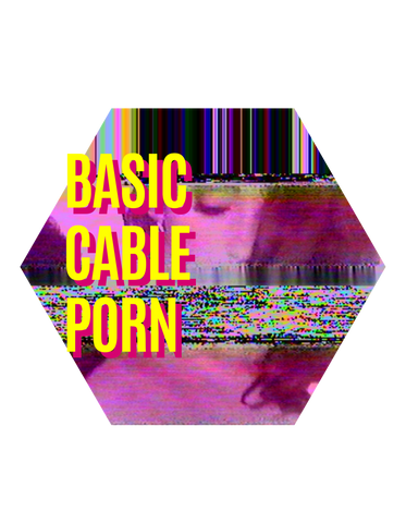 Basic Cable Porn