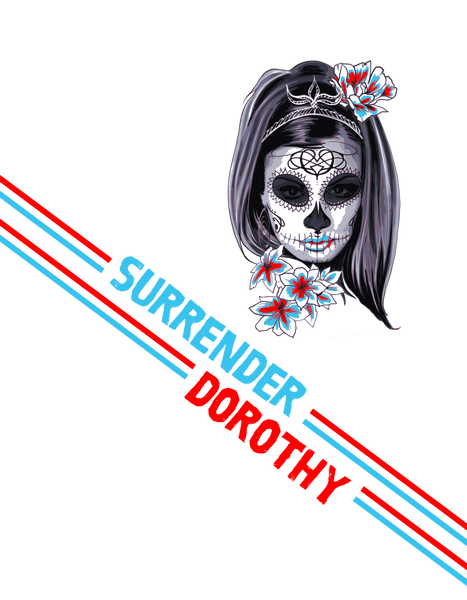 Surrender Dorothy
