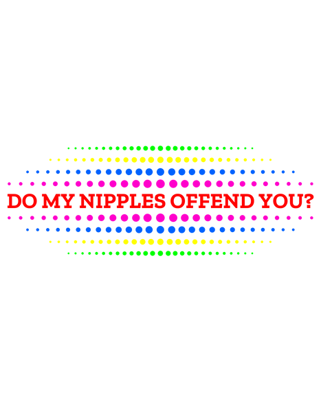Offended Nipples
