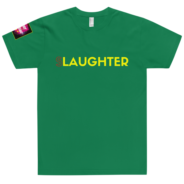 (SLAUGHTER)
