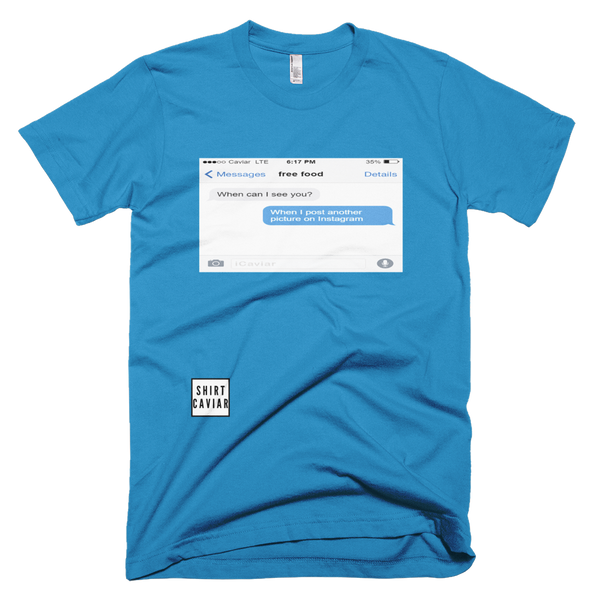 Free Food - Shirt Caviar 