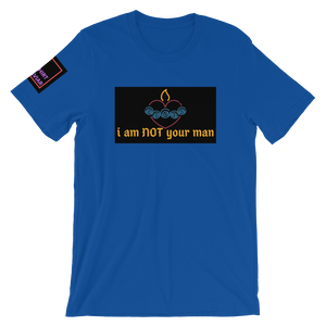 NOT Your Man T-Shirt - Shirt Caviar 