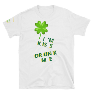 I'm Kiss Drunk Me - Shirt Caviar 