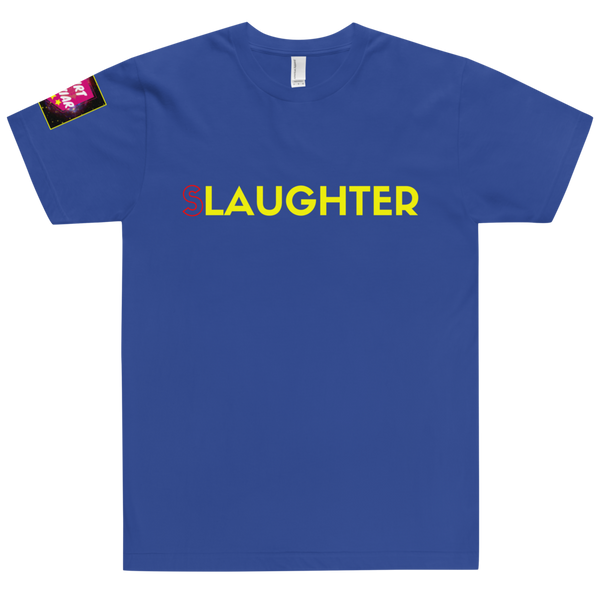 (SLAUGHTER)