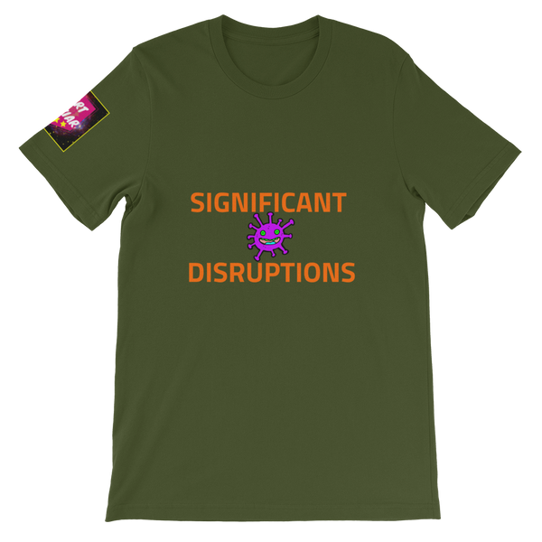 SIGNIFICANT DISRUPTIONS