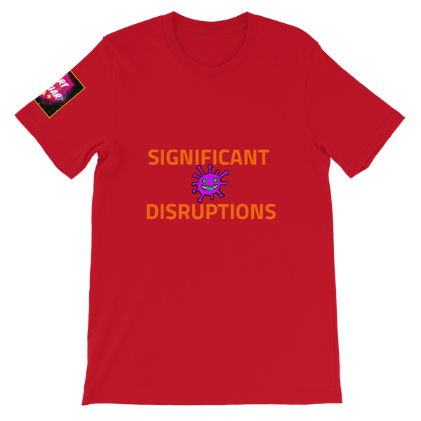 SIGNIFICANT DISRUPTIONS