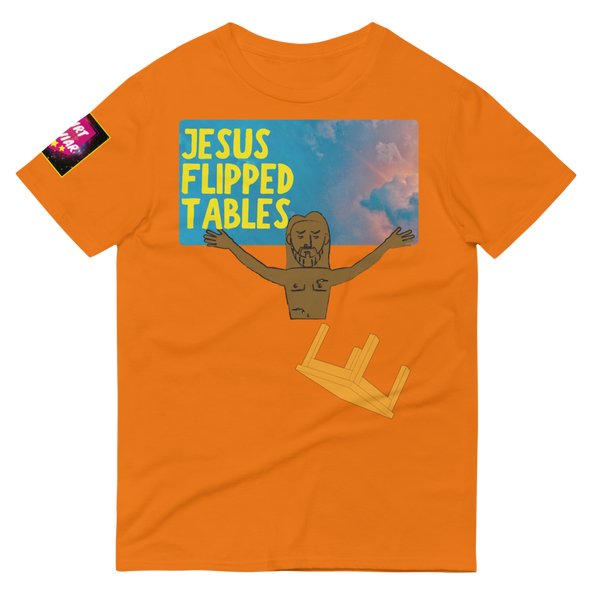 Jesus Flipped Tables