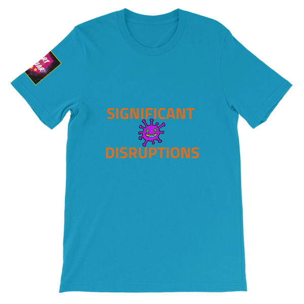 SIGNIFICANT DISRUPTIONS