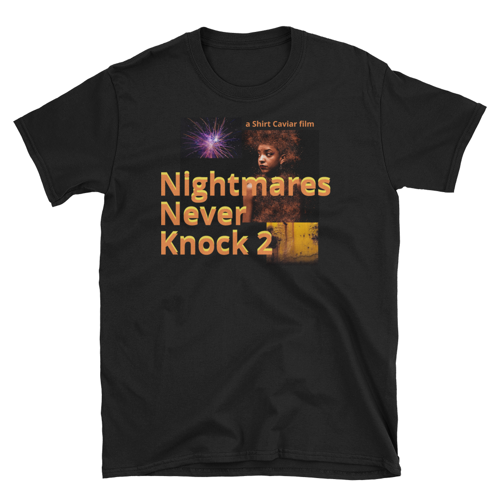 Nightmares Never Knock 2 - Shirt Caviar 