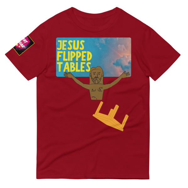Jesus Flipped Tables