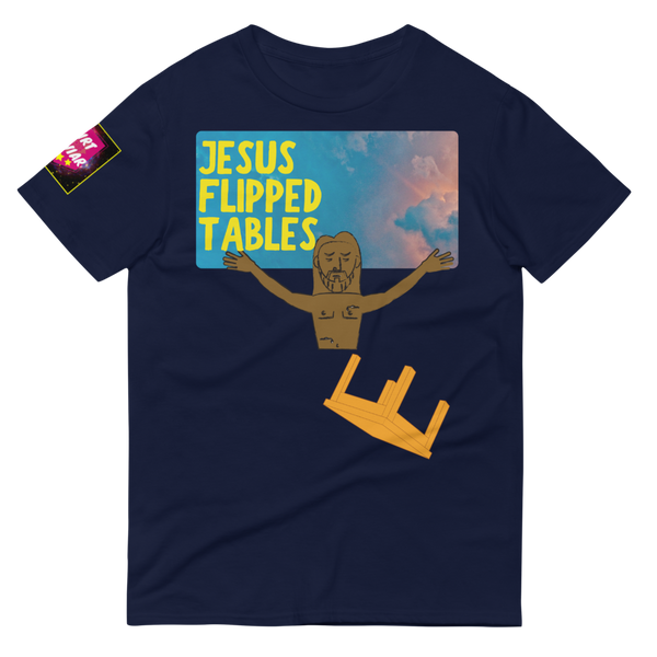 Jesus Flipped Tables