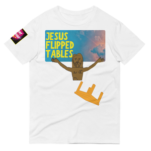 Jesus Flipped Tables