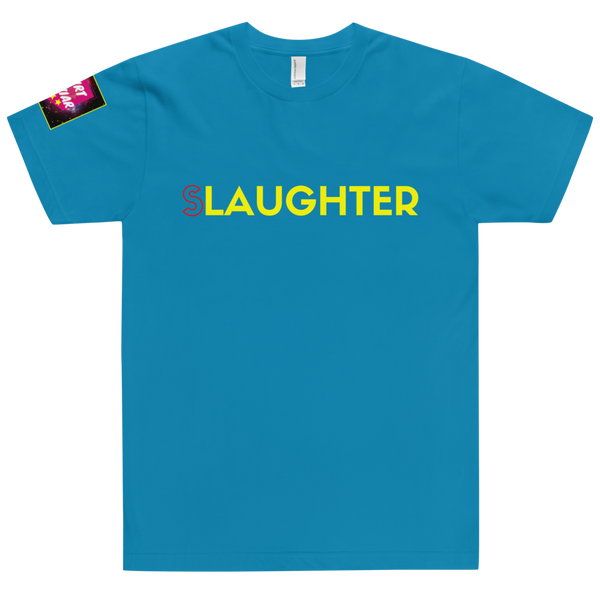 (SLAUGHTER)