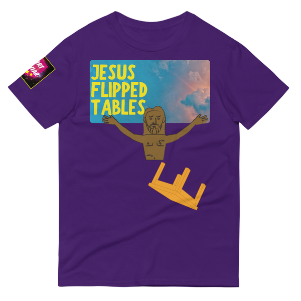 Jesus Flipped Tables