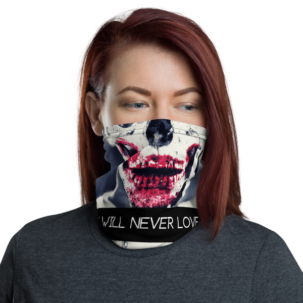 They will Never Love you Cloth Facemask