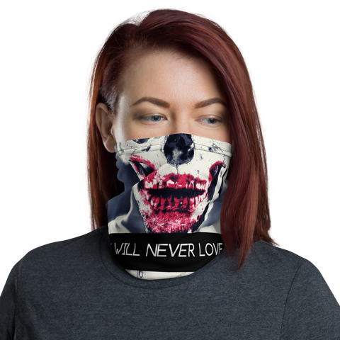 They will Never Love you Cloth Facemask